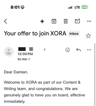 A screenshot of a Gmail email from XORA welcoming 'Damian' to join their Content & Writing team effective immediately, sent at 12:00 PM.