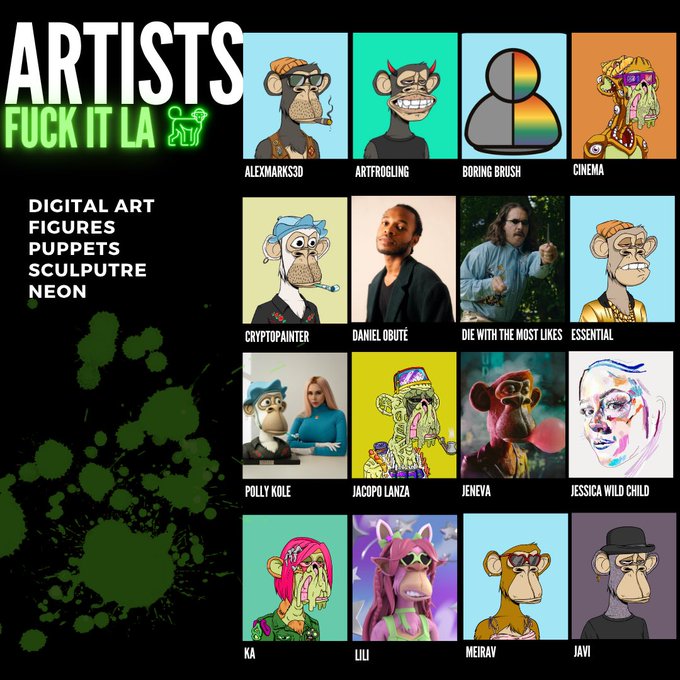 A promotional graphic for 'ARTISTS FUCK IT LA' featuring a grid of 16 artist profiles, including Alexmarks30, Artfroling, Boring Brush, Cinema, Cryptopainter, Daniel Obüt, Die With The Most Likes, Essential, Polly Kole, Jacopo Lanza, Jeneva, Jessica Wild Child, KA, Lili, Meirav, and Javi, focusing on digital art, figures, puppets, and sculptures.