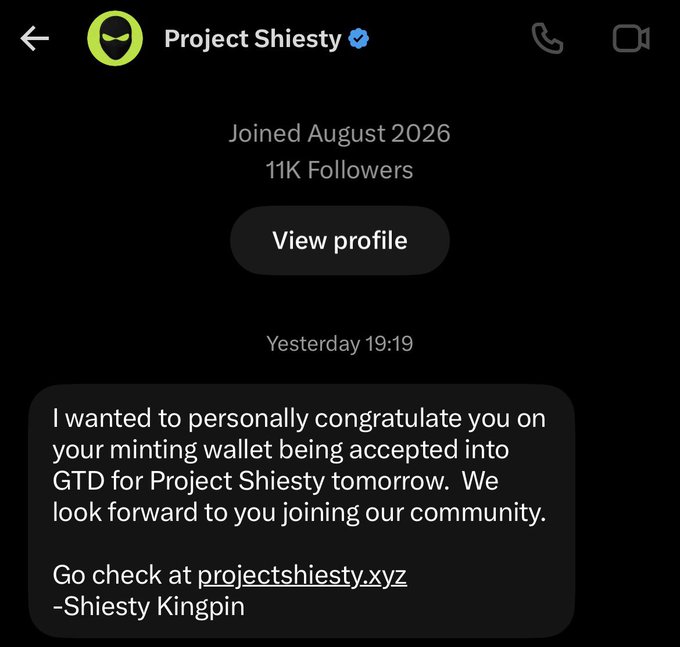 A Telegram message screenshot from 'Project Shiesty' (verified) congratulating the recipient on their minting wallet being accepted into GTD for Project Shiesty tomorrow, directing them to projectshiesty.xyz, signed by 'Shiesty Kingpin'.