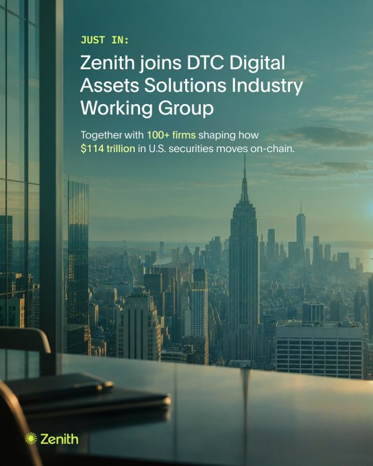 A promotional announcement with a city skyline background stating 'Zenith joins DTC Digital Assets Solutions Industry Working Group' alongside 100+ firms shaping how $114 trillion in U.S. securities moves on-chain.