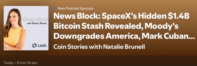 A podcast episode titled "New Podcast Episode" with a guest speaker, "SpaceX's Hidden $1.4B Bitcoin Stash Revealed, Moody's Downgrades America, Mark Cuban."
