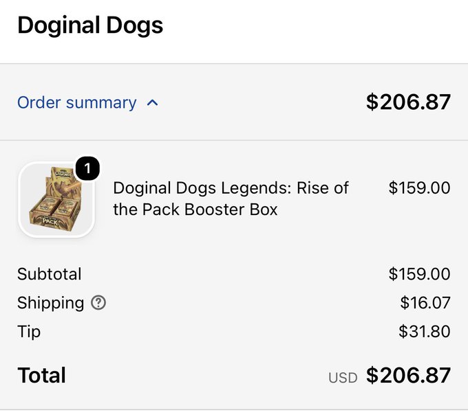 An order summary from Doginal Dogs showing a total of $206.87 USD for a 'Doginal Dogs Legends: Rise of the Pack Booster Box' priced at $159.00, plus $16.07 shipping and a $31.80 tip.