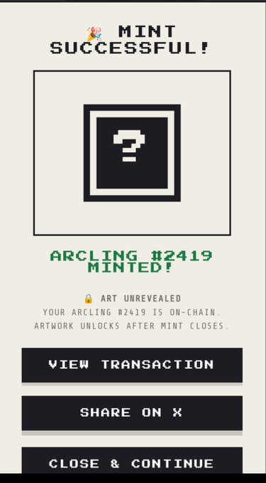 A screenshot of a successful NFT mint confirmation screen reading "MINT SUCCESSFUL!" for "ARCLING #2419," with options to view the transaction, share on X, or close and continue.