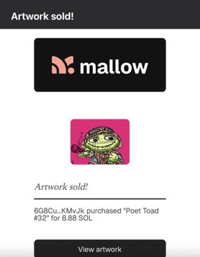 A screenshot of an NFT purchase notification on Mallow, showing 'Artwork sold!' with the text '6G8Cu_KMvJk purchased 'Poet Toad #32' for 8.88 SOL' below an image of a cartoon frog.
