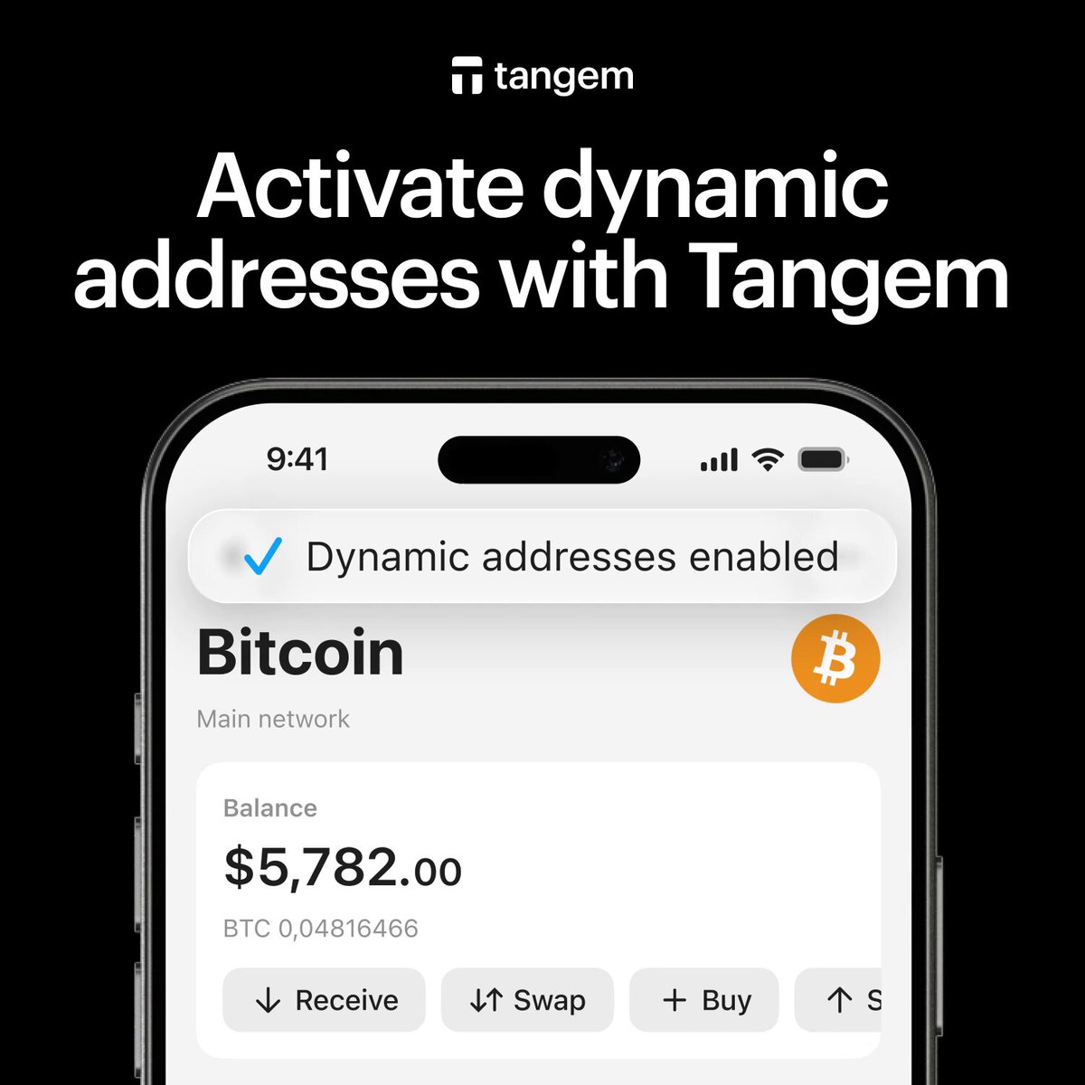 The image shows an iPhone screen displaying a Bitcoin transaction. The screen has a message that says "Activate dynamic addresses with Tangem" at the top. Below this, there are instructions for generating new receiving addresses using the Bitcoin wallet. The instructions include entering the amount of money sent in Bitcoins and the desired sending address.