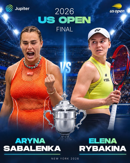 Promotional graphic for the 2026 US Open Final featuring Aryna Sabalenka (in orange) vs. Elena Rybakina (in yellow) flanking the championship trophy, with "Jupiter," "US OPEN," "2026," and "NEW YORK 2026" text visible—aligning with the post's preview of the No. 1 vs. No. 2 championship showdown.