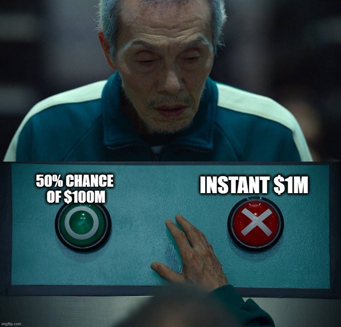 An older man from a TV show looks down at two buttons labeled '50% CHANCE OF $100M' and 'INSTANT $1M' in a meme format.
