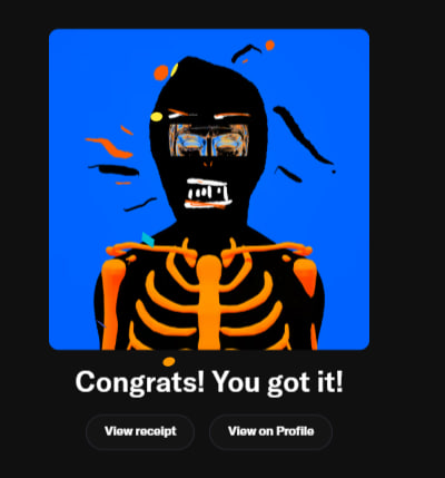 A digital artwork featuring a stylized black skeleton figure wearing glowing glasses against a bright blue background, accompanied by the text 'Congrats! You got it!' and two buttons labeled 'View receipt' and 'View on Profile'.