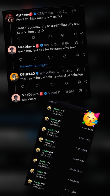 Screenshot of Twitter/X replies from users Mythago, MadDinero, and OTHELLO criticizing someone as a 'walking meme' who used his community for 'exit liquidity,' alongside a view of a KryptoKaufen SPX trading list showing repeated purchases around €0.22-0.32 EUR between October 7-8, 2026.