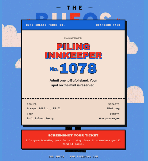 A digital 'Bufo Island Ferry Co.' boarding pass for 'PILING INNKEEPER No. 1078' on The Bufos mint, instructing users to screenshot their ticket.