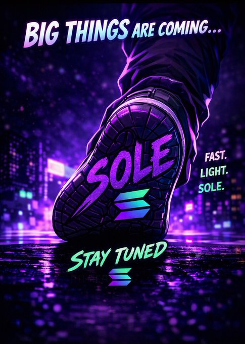 A promotional graphic featuring a stylized shoe sole illuminated in purple against a city nightscape, with text reading 'BIG THINGS ARE COMING...', 'SOLE', 'FAST. LIGHT. SOLE.', and 'STAY TUNED'.