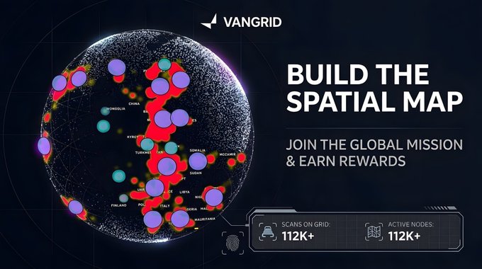 A promotional graphic for 'VANGRID' showing a globe dotted with various colored nodes, with the text 'BUILD THE SPATIAL MAP' and 'JOIN THE GLOBAL MISSION & EARN REWARDS', along with stats showing 112K+ scans and 112K+ active nodes.