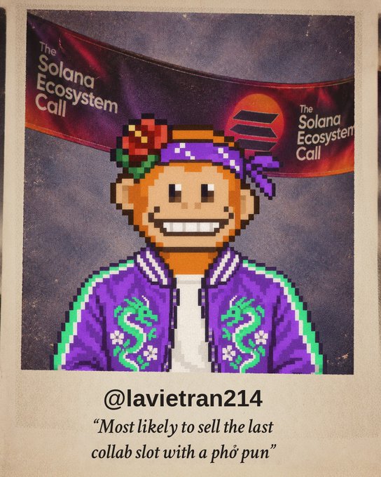 A polaroid-style meme featuring a pixel art monkey character at 'The Solana Ecosystem Call', labeled '@lavietran214' with the caption 'Most likely to sell the last collab slot with a phở pun.'