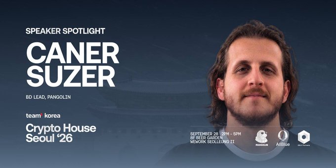 A 'SPEAKER SPOTLIGHT' promotional graphic features Caner Suzer, BD Lead at Pangolin, for Crypto House Seoul '26 on September 28.