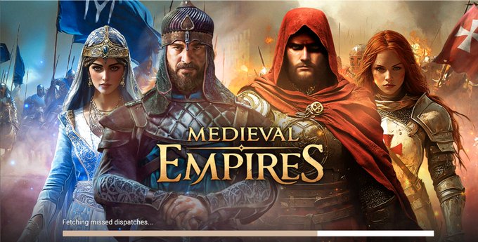 Loading screen or cover art for the video game 'Medieval Empires,' showing armored warriors, a woman, and a hooded figure, with the text 'Fetching missed dispatches...' at the bottom.