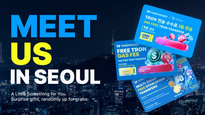 An advertisement reading 'MEET US IN SEOUL' with 'A Little Something for You. Surprise gifts, randomly up for grabs,' promoting TP Token Pocket featuring TRON, Free Tron Gas Fee, and Multi-Chain Free Stablecoin Transfers.
