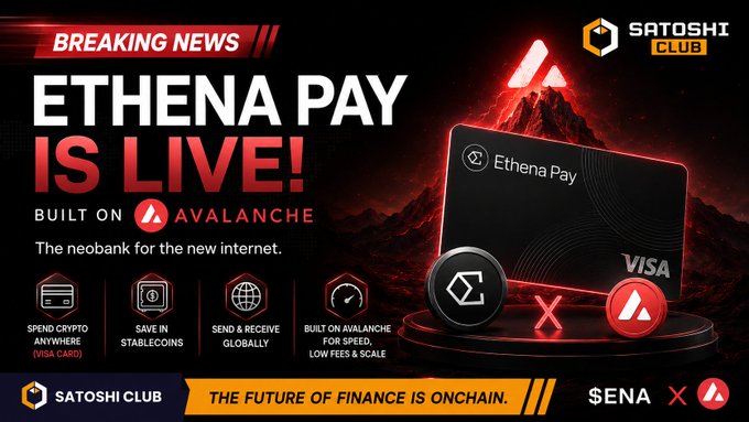 A promotional banner for 'ETHENA PAY IS LIVE!' built on Avalanche, featuring a Visa card and listing features like crypto spending and global transfers.