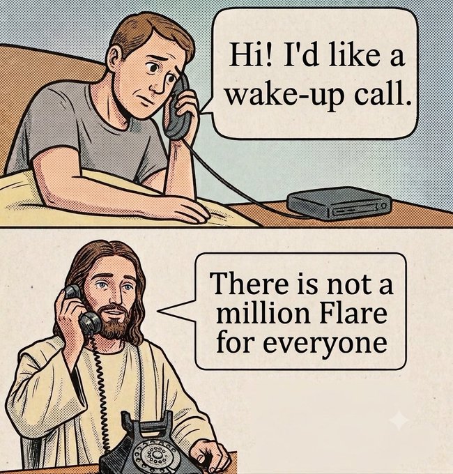 A two-panel comic showing a man in bed asking for a wake-up call on a rotary phone, followed by Jesus on the other line responding, 'There is not a million Flare for everyone.'