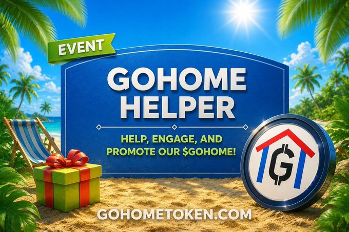 A summer-themed promotional graphic for the 'GOHOME HELPER' EVENT, encouraging users to help, engage, and promote the $GOHOME token, with the website gohometoken.com displayed.