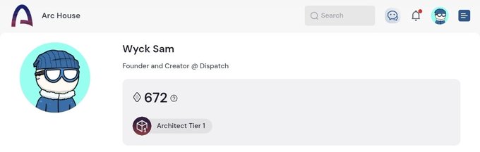A profile page for "Wyck Sam" on Arc House shows he holds 672 tokens and has achieved "Architect Tier 1" status, visually confirming the post announcing his Tier 1 Architect milestone ahead of the mainnet launch.