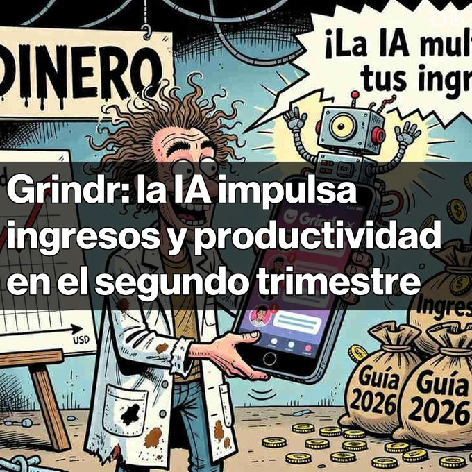 A Spanish promotional image showing the text 'Grindr: la IA impulsa ingresos y productividad en el segundo trimestre' over a cartoon illustration of a scientist and a robot with money bags labeled 'Guía 2026'.