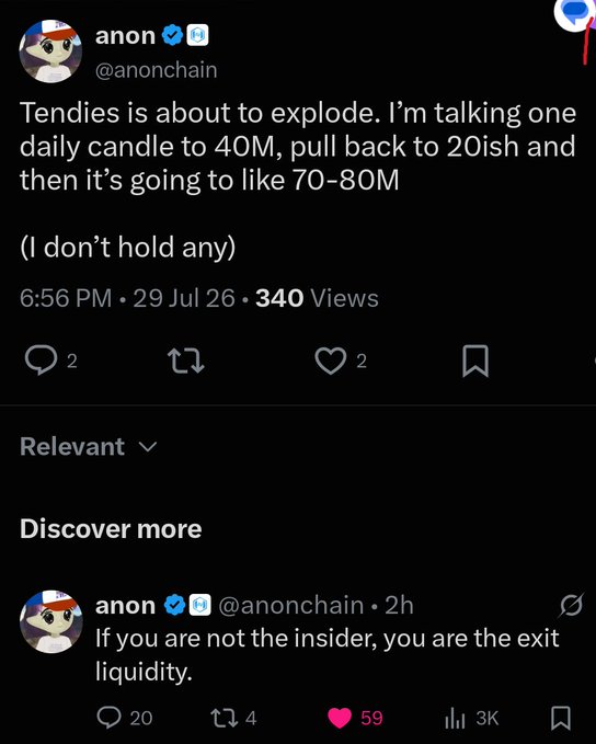 Two Twitter posts from verified user '@anonchain' discussing cryptocurrency market movements, featuring the text 'Tendies is about to explode. I'm talking one daily candle to 40M, pull back to 20ish and then it's going to like 70-80M' and 'If you are not the insider, you are the exit liquidity.'