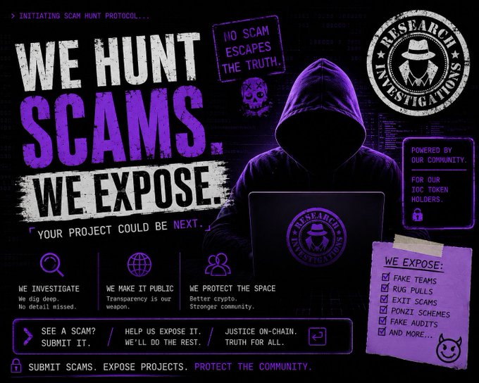 A bold, hacker-themed promotional graphic with purple and black tones features a hooded figure at a laptop, declaring "WE HUNT SCAMS. WE EXPOSE." alongside tags like "NO SCAM ESCAPES THE TRUTH" and a checklist of exposed offenses (fake teams, rug pulls, exit scams, ponzi schemes, fake audits). It ties to the post by reinforcing the call for community members to report suspicious projects and share the warning, positioning the investigator account as a protective resource for the crypto space.