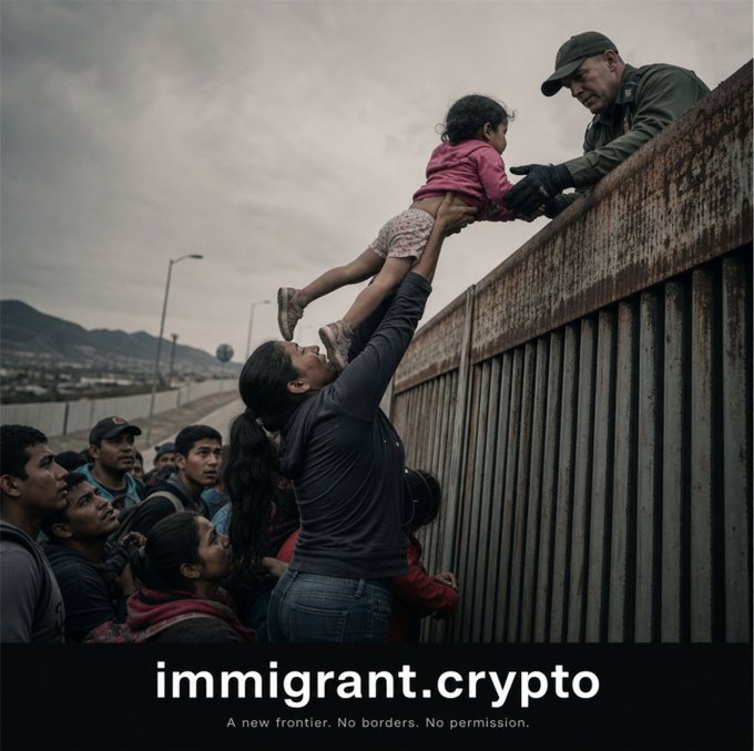 A promotional poster showing a border crossing scene where a man lifts a young girl in a pink shirt over a metal barrier to a border agent, with text reading 'immigrant.crypto - A new frontier. No borders. No permission.'