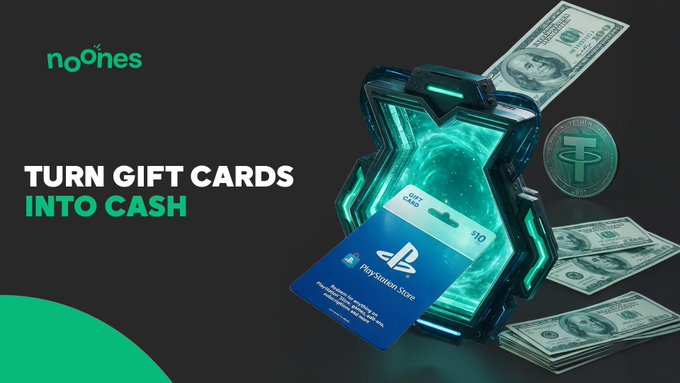 An advertisement for NoOnes with the text 'TURN GIFT CARDS INTO CASH' features a PlayStation gift card emerging from a futuristic green device alongside US dollar bills and a Tether coin.