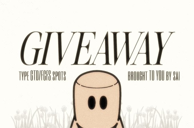 A promotional graphic reading 'GIVEAWAY' in large serif letters, with subtext 'TYPE GTD/CGES SPOTS' on the left and 'BROUGHT TO YOU BY SAI' on the right, featuring an illustrated cartoon character below.