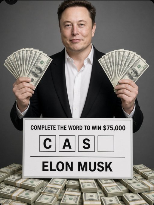 Elon Musk holds fans of hundred-dollar bills beside a puzzle reading 'COMPLETE THE WORD TO WIN $75,000' showing 'CAS_' as the answer 'ELON MUSK'.