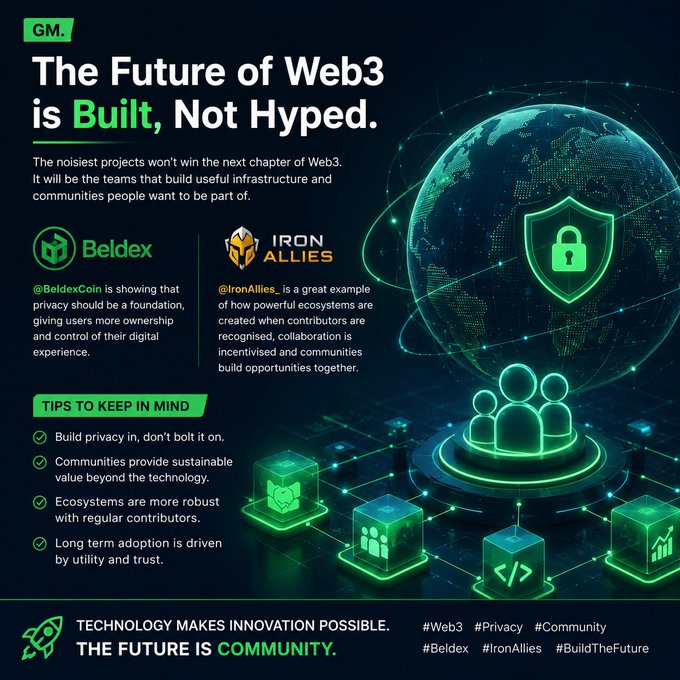 A green-themed promotional graphic titled 'The Future of Web3 is Built, Not Hyped' featuring Beldex and IronAllies cryptocurrencies, with tips like 'Build privacy in, don't bolt it on' and hashtags including #Web3 and #Community.