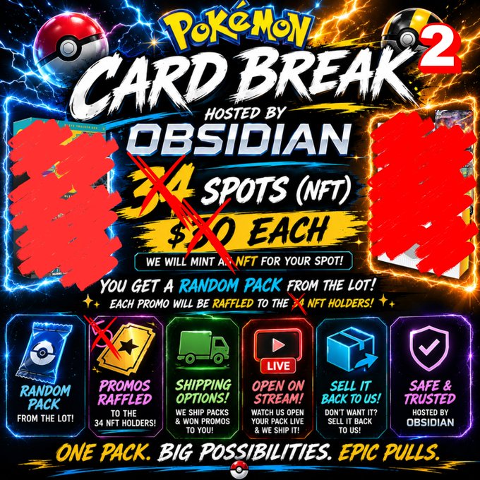 A promotional graphic for 'Pokémon Card Break 2' hosted by Obsidian, advertising 34 NFT spots (crossed out) with details about random packs, shipping options, live streaming, and a tagline 'ONE PACK. BIG POSSIBILITIES. EPIC PULLS.'