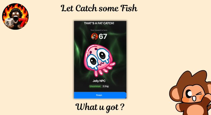 A screenshot from a fishing game showing a reward of 67 reward coins for catching a 'Jelly NPC' (Uncommon, 2.3 kg), with text reading 'Let Catch some Fish' and 'What u got?'