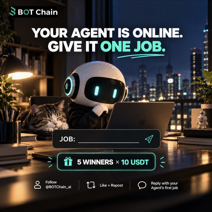 A promotional image for BOT Chain (@BOTChain_ai) showing a robot with a cat using a laptop, with text 'YOUR AGENT IS ONLINE. GIVE IT ONE JOB.' and offering 5 winners of 10 USDT for replies with their agent's first job.