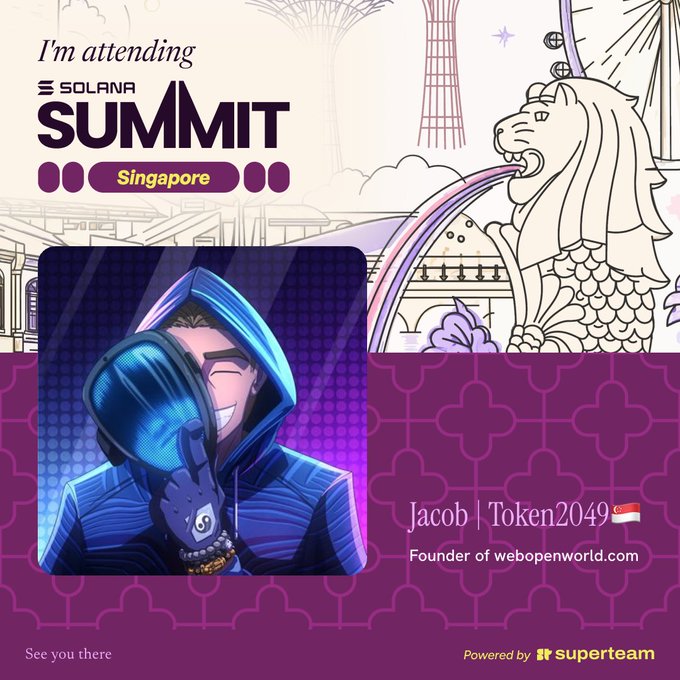 A promotional graphic for the Solana Summit Singapore, featuring a cartoon avatar of Jacob (Token2049), Founder of webopenworld.com, with the Merlion and Singapore skyline in the background, powered by Superteam.