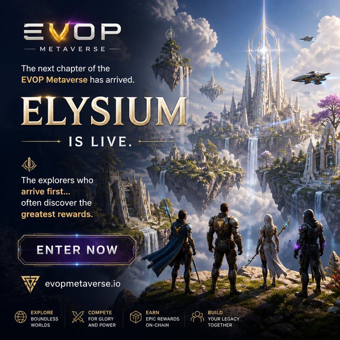 A promotional poster for the EVOP Metaverse announcing that 'Elysium is live' with a fantasy landscape, floating islands, and a call to action to 'Enter now' at evopmetaverse.io.