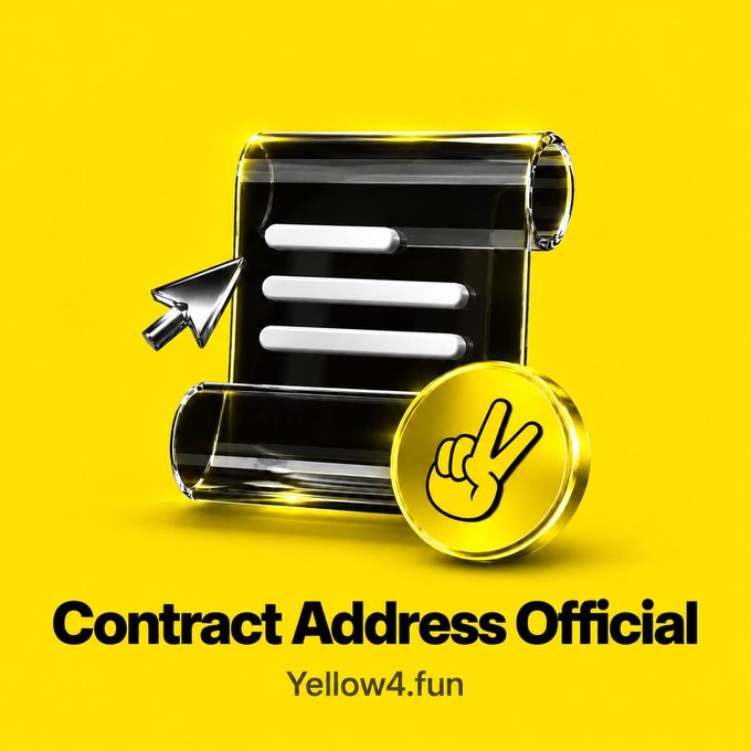 A yellow graphic featuring a 3D scroll with a cursor arrow and a gold coin with a pointing finger hand icon, with the text 'Contract Address Official' and 'Yellow4.fun'.