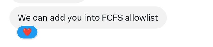 A message screenshot reading 'We can add you into FCFS allowlist' with a red heart emoji reaction.