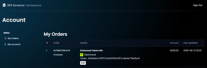 A DEX Screener Marketplace account page showing 'My Orders' with a finalized order for 'Enhanced Token Info' for $299.00, order #21786557893278, last updated 2026-08-12 02:20.