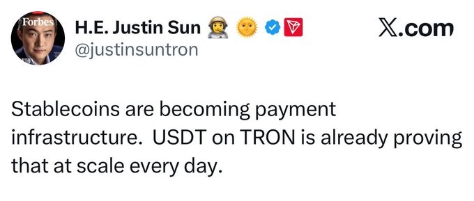 The image features a post by H.E. Justin Sun that reads "Stablecoins are becoming payment infrastructure. USDT on TRON is already proving that at scale every day." The post also includes an image of a person's face, which adds a human touch to the content.