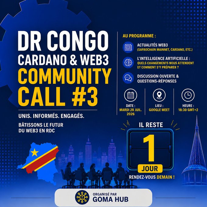 A promotional graphic for 'DR CONGO CARDANO & WEB3 COMMUNITY CALL #3' organized by GOMA HUB, scheduled for Tuesday July 28, 2026 at 18:30 GMT+2 on Google Meet, featuring the DR Congo flag and a city skyline.