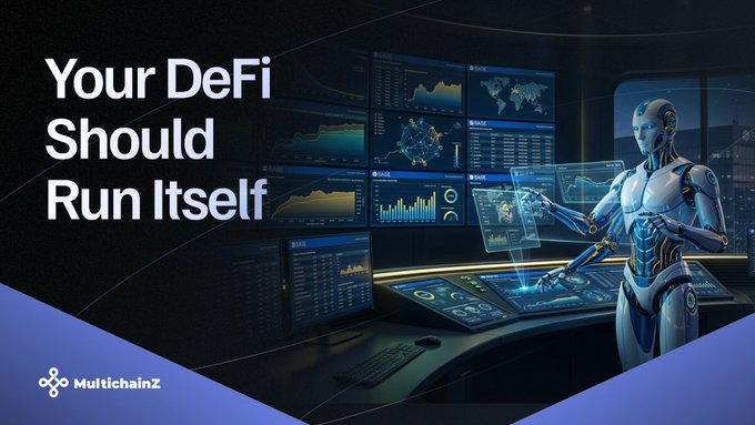 A promotional graphic with the text "Your DeFi Should Run Itself" featuring a humanoid robot interacting with financial charts and data displays, branded with the MultichainZ logo.