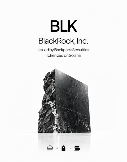 A sleek promotional graphic announcing $BLK, BlackRock, Inc., issued by Backpack Securities and tokenized on Solana, featuring a large black marble-like cube against a light background with the Burger, Klein, and Solana logos displayed at the bottom.