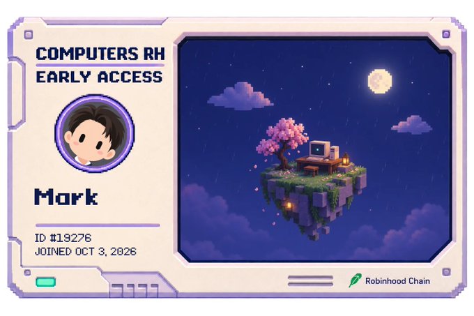 A digital early access card for 'Computers RH' featuring a pixel-art avatar named Mark (ID #19276, joined Oct 3, 2026) alongside a scenic pixel-art image of a floating island with a tree and computer, branded with the Robinhood Chain logo.