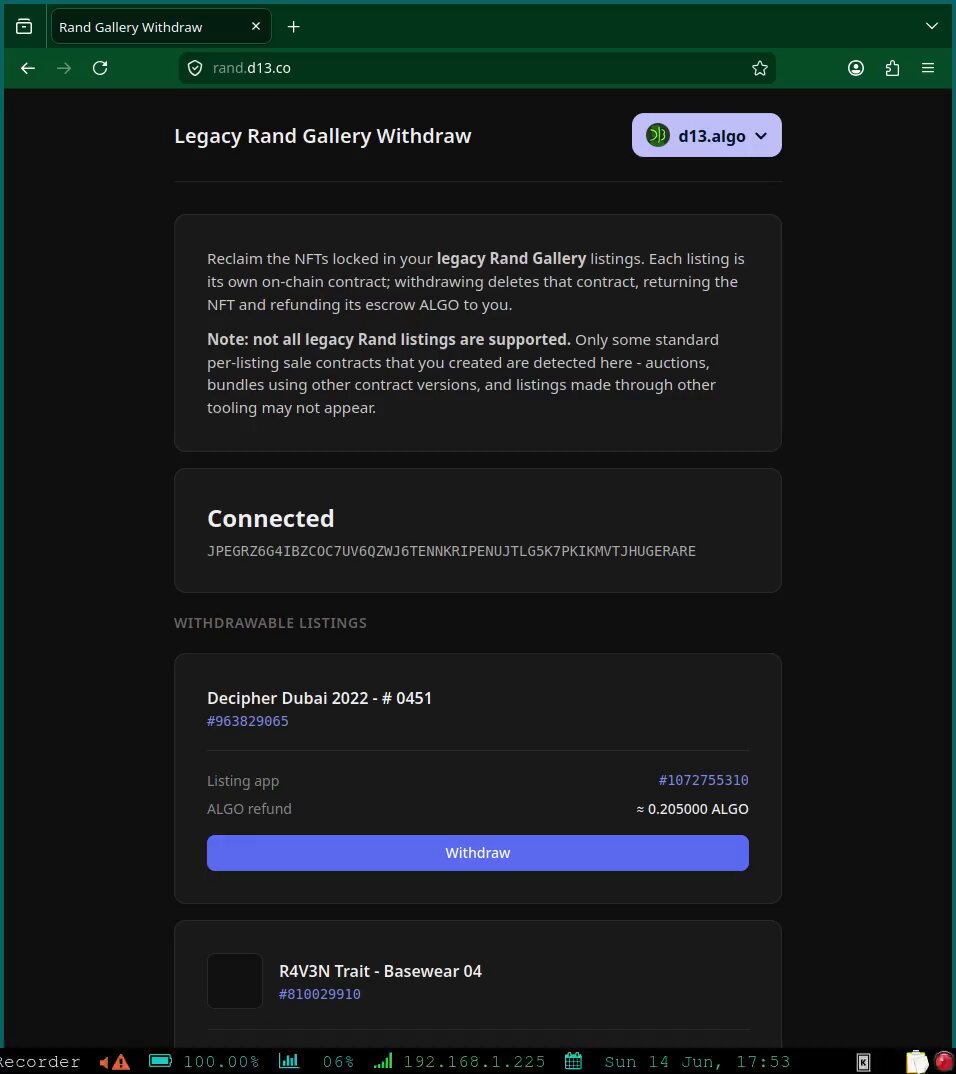 This image shows a screenshot of a webpage dedicated to legacy Rand Gallery Withdrawal. The content displayed includes instructions for how to link an old @RandGallery fixed-price listings claim back, as well as details about a NFT claiming process with an ALGO in the contracts. This information can be useful for anyone interested in using this dApp or recovering lost auction items from legacy Rand Gallery.