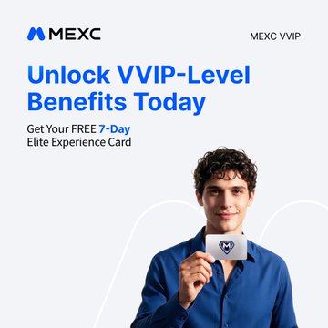 A promotional MEXC VVIP advertisement features a man holding a card with the text "Unlock VVIP-Level Benefits Today" and "Get Your FREE 7-Day Elite Experience Card".
