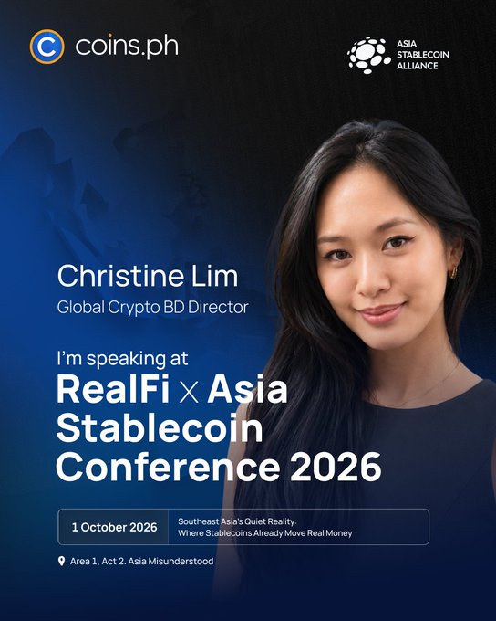 A promotional graphic for the RealFi x Asia Stablecoin Conference 2026 features Christine Lim, Global Crypto BD Director at Coins.ph, with logos for Coins.ph and the Asia Stablecoin Alliance. The graphic highlights her speaking session titled "Southeast Asia's Quiet Reality: Where Stablecoins Already Move Real Money" on October 1, 2026, in Area 1, Act 2: Asia Misunderstood, aligning with the post's announcement about her upcoming appearance in Seoul.