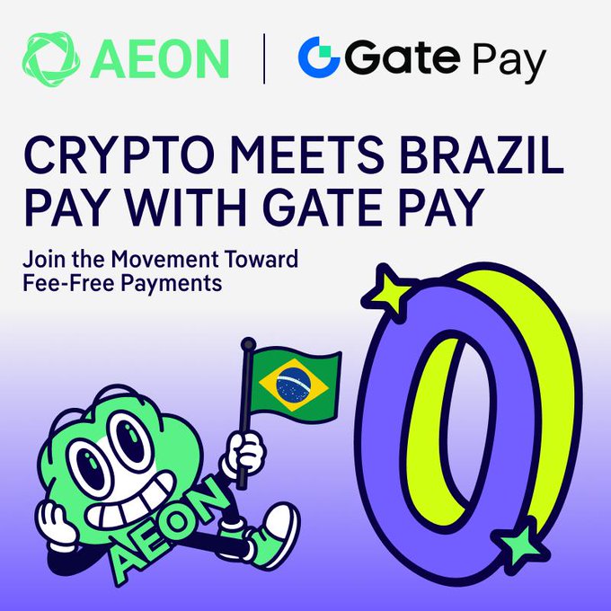 The image is a promotional graphic featuring the AEON and Gate Pay logos at the top, with bold text reading "CRYPTO MEETS BRAZIL – PAY WITH GATE PAY" and a tagline "Join the Movement Toward Fee-Free Payments." A green AEON mascot holds a Brazilian flag beside a large stylized "0" with stars, visually reinforcing the post's announcement of a zero-fee, two-week crypto payment campaign in Brazil running September 7–20.