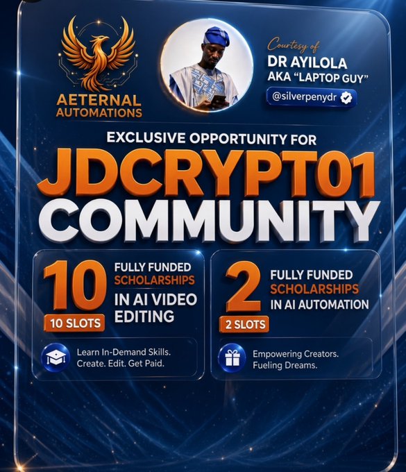 A promotional flyer for Aeternal Automations offering an exclusive opportunity for the JDCRYPTO1 COMMUNITY, featuring 10 fully funded scholarships in AI video editing and 2 in AI automation, courtesy of Dr Ayilola aka 'Laptop Guy' (@silverpenydr).
